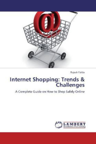Книга Internet Shopping: Trends & Challenges Rajesh Faldu