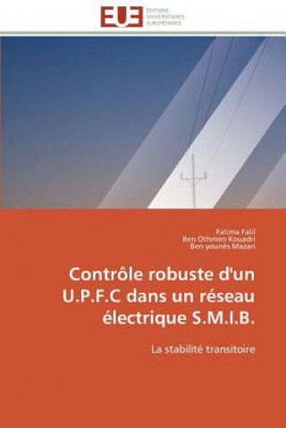 Livre Contr le Robuste d'Un U.P.F.C Dans Un R seau  lectrique S.M.I.B. Fatima Falil