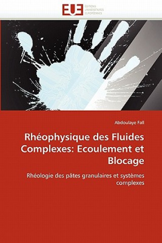 Carte Rh ophysique Des Fluides Complexes Abdoulaye Fall
