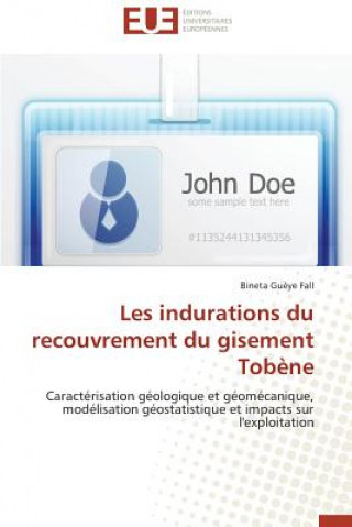 Книга Les Indurations Du Recouvrement Du Gisement Tob ne Fall-B