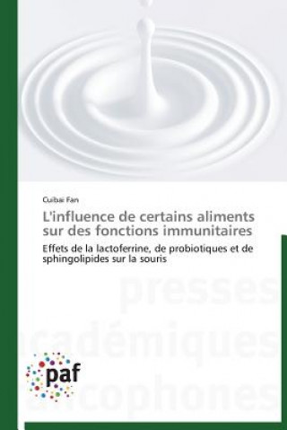 Kniha L'Influence de Certains Aliments Sur Des Fonctions Immunitaires Cuibai Fan