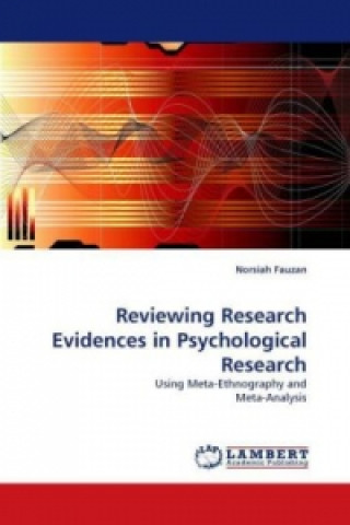 Książka Reviewing Research Evidences in Psychological Research Norsiah Fauzan