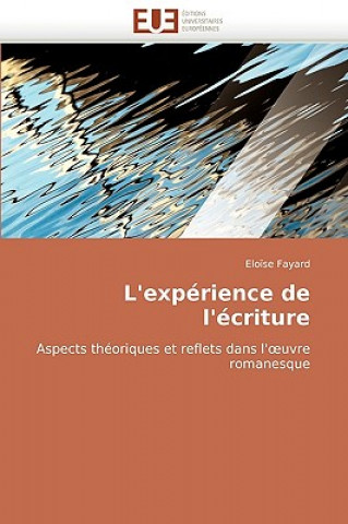 Kniha L'experience de l'ecriture Fayard-E