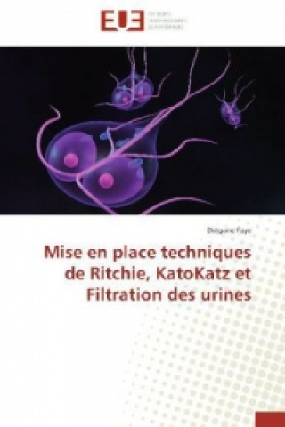 Buch Mise en place techniques de Ritchie, KatoKatz et Filtration des urines Diégane Faye