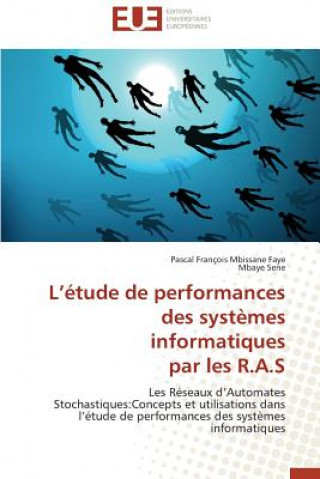 Kniha L  tude de Performances Des Syst mes Informatiques Par Les R.A.S Pascal François Mbissane Faye