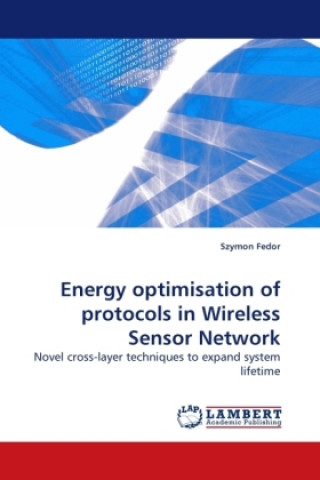 Carte Energy optimisation of protocols in Wireless Sensor Network Szymon Fedor