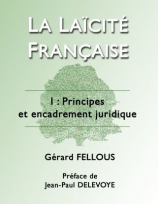 Libro La Laïcité française Gérard Fellous