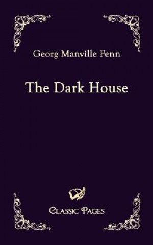 Книга Dark House George Manville Fenn