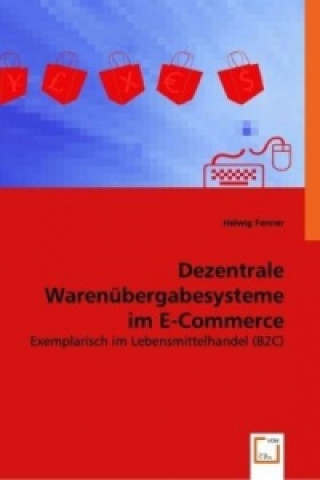 Buch Dezentrale Warenübergabesysteme im E-Commerce Helwig Fenner