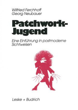 Kniha Patchwork-Jugend Wilfried Ferchhoff