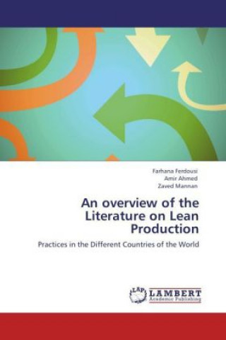 Buch An overview of the Literature on Lean Production Farhana Ferdousi