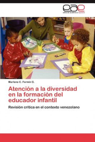 Carte Atencion a la diversidad en la formacion del educador infantil Marlene C. Fermín G.