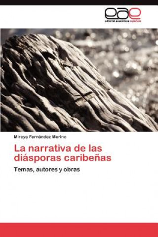 Könyv narrativa de las diasporas caribenas Fernandez Merino Mireya