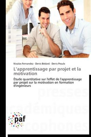 Kniha L'Apprentissage Par Projet Et La Motivation Nicolas Fernandez