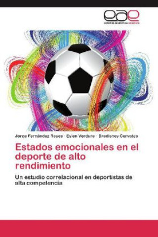 Book Estados emocionales en el deporte de alto rendimiento Jorge Fernández Reyes