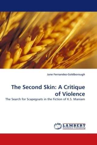 Carte The Second Skin: A Critique of Violence Jane Fernandez-Goldborough