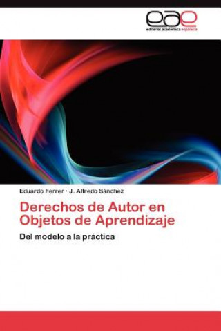 Könyv Derechos de Autor en Objetos de Aprendizaje Eduardo Ferrer