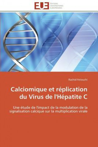 Carte Calciomique Et R plication Du Virus de l'H patite C Rachid Fetouchi