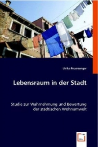 Buch Lebensraum in der Stadt Ulrike Feuersenger