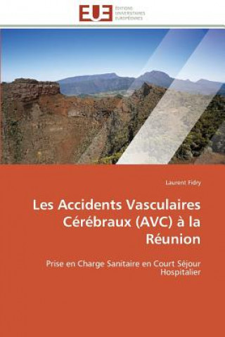 Książka Les Accidents Vasculaires C r braux (Avc)   La R union Laurent Fidry