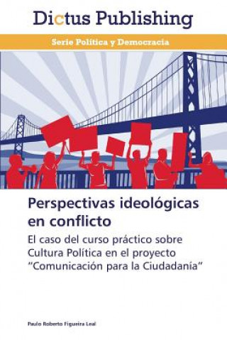 Kniha Perspectivas Ideologicas En Conflicto Paulo Roberto Figueira Leal