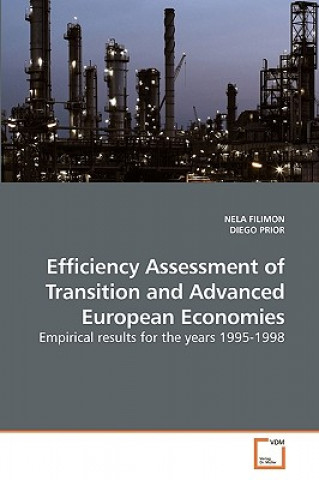 Knjiga Efficiency Assessment of Transition and Advanced European Economies Nela Filimon