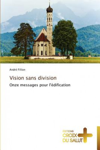 Buch Vision sans division André Fillion