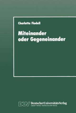 Libro Miteinander Oder Gegeneinander Charlotta Flodell