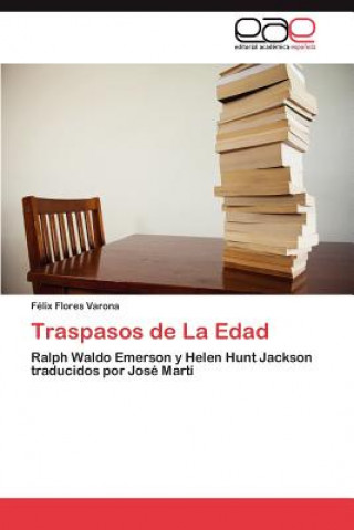 Livre Traspasos de La Edad Félix Flores Varona