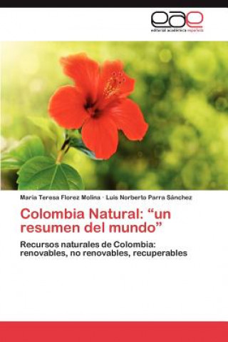Könyv Colombia Natural María Teresa Florez Molina