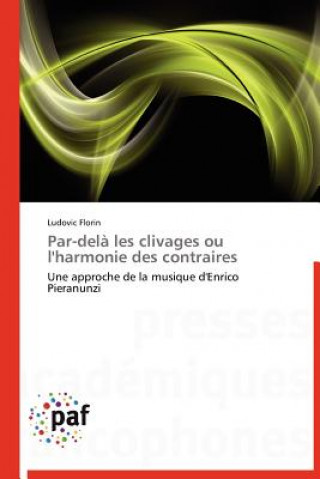 Buch Par-Dela Les Clivages Ou l'Harmonie Des Contraires Ludovic Florin