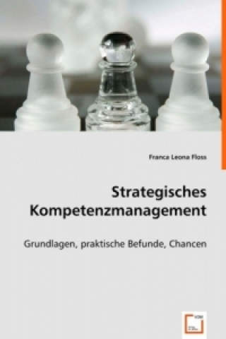 Kniha Strategisches Kompetenzmanagement Franca L. Floss