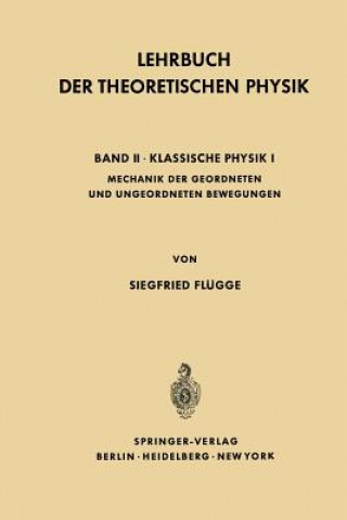 Knjiga Lehrbuch Der Theoretischen Physik Siegfried Flügge