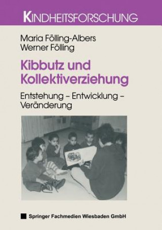 Kniha Kibbutz Und Kollektiverziehung Maria Fölling-Albers