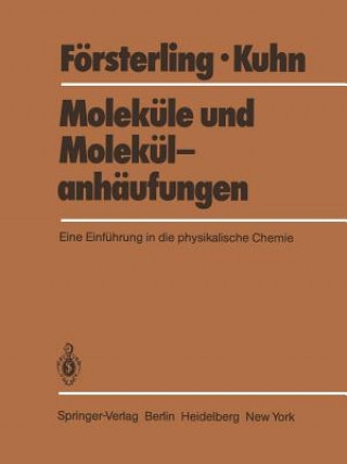 Carte Molekule und Molekulanhaufungen Horst D. Försterling