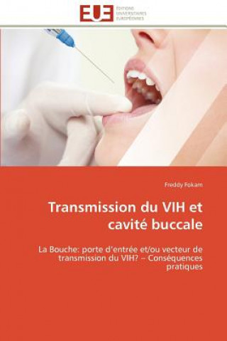 Kniha Transmission Du Vih Et Cavit  Buccale Freddy Fokam