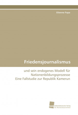 Kniha Friedensjournalismus Etienne Fopa