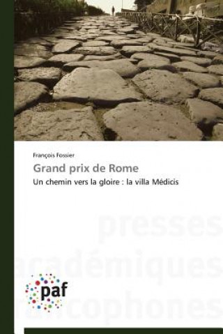 Kniha Grand Prix de Rome François Fossier
