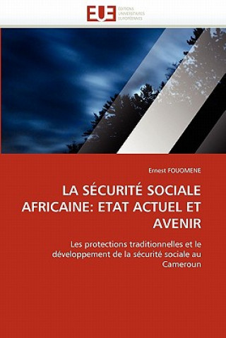 Könyv La S curit  Sociale Africaine Ernest Fouomene