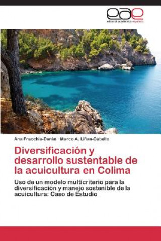 Carte Diversificacion y desarrollo sustentable de la acuicultura en Colima Ana Fracchia-Durán