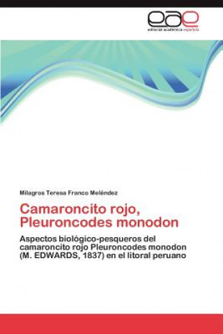 Könyv Camaroncito Rojo, Pleuroncodes Monodon Milagros Teresa Franco Meléndez