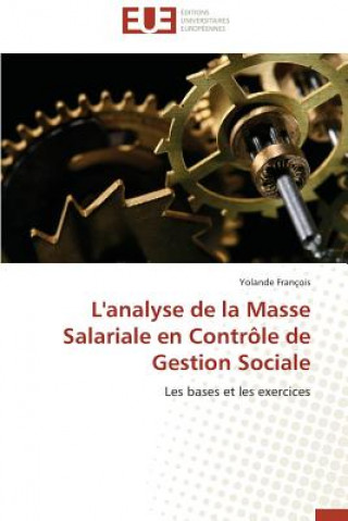 Könyv L'Analyse de La Masse Salariale En Contrale de Gestion Sociale Francois Yolande
