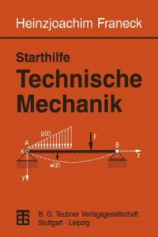 Knjiga Starthilfe Technische Mechanik Heinzjoachim Franeck