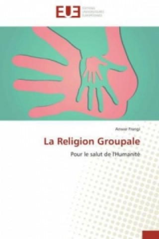 Könyv La Religion Groupale Anwar Frangi