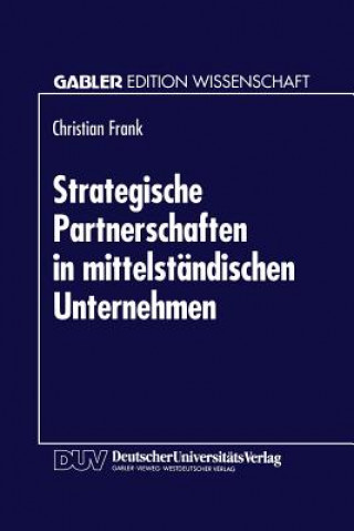 Book Strategische Partnerschaften in Mittelst ndischen Unternehmen Christian Frank