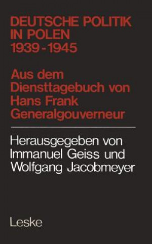 Kniha Deutsche Politik in Polen 1939-1945 Hans Frank