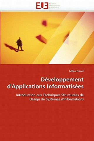 Livre D veloppement d''applications Informatis es Milan Frankl