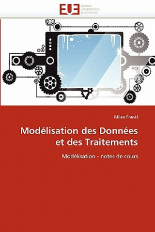 Buch Mod lisation Des Donn es Et Des Traitements Milan Frankl