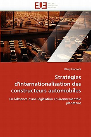 Kniha Strategies d'internationalisation des constructeurs automobiles Rémy Franzoni
