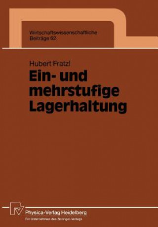 Knjiga Ein- Und Mehrstufige Lagerhaltung Hubert Fratzl